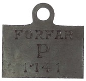 Forfar, 1741, a rectangular lead badge, forfar p, date below, rev. parish no.14, 72 x 66mm, 64.78g (K & L p.293)....
