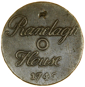 Ranelagh House, Chelsea, 1745, a uniface copper Pass, RANELAGH HOUSE divided by annulet, counterstamped above with a...