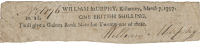 Co Kerry, Killarney, William Murphy, One British Shilling, 7 March 1797, S 176, signed by William Murphy, 145 x...