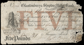 British Provincial, Somerset, Glastonbury, Glastonbury & Shepton Mallet Bank, Five Pounds, 9 March 1833, no. 2118,...