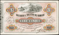 Italy, Soccorso a Sollievo dei Romani, Five Lire, 30 April 1867, serie 1, no. 8097, Caraffa-Agneni signatures. Nick...