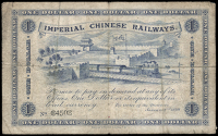 Empire, Imperial Chinese Railways, One Dollar, 2 January 1899, no. 84503 (Pick A59). Edge nicks, a small hole at...