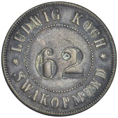Swakopmund, Ludwig Koch, uniface brass, stamped 62, 29mm (Hern 318a; Theron p.155). Fine, rare 	£150-200
