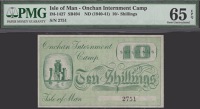 Onchan Internment Camp, 10 Shillings, ND (1940), serial number 2751, no handstamps on either side, in PMG holder 65...