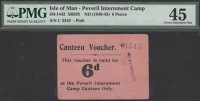 Peveril Internment Camp, 6 Pence, ND (1940), serial number C3543 pink card, ‘DETAINEES A/c’ stamp at right, in...