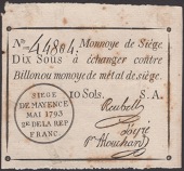 Siege of Mayence, a potentially forged or copied 10 Sous, second issue, May 1793, serial number 44804, three printed...