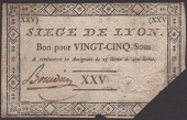 Siege of Lyon, 25 Sous, ND (1793), manuscript signature at left, low right corner cut off, pencil annotation, good...
