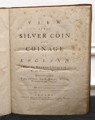 Snelling, T., A View of the Silver Coin and Coinage of England from the Norman Conquest to the Present Time, 1st...