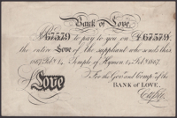Bank of Love, a note denominated only in ‘love’, promising to ‘pay to you on Demand the entire Love of the...