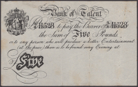 Bank of Talent, an incomplete and undated skit note, clearly adapted directly from a Bank of England £5 note, which...
