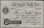 The Gospel Bank Note, a religious skit note for ‘Whosoever’, ND (likely late 19th or 20th century), stating that...