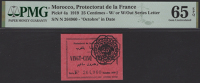Protectorat de la France, Morocco, 25 Centimes, October 1919, serial number N 264960, in PMG holder 65 EPQ, gem...