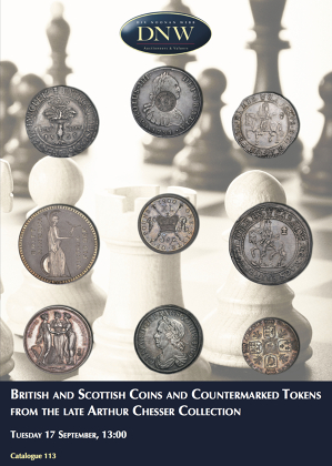 British and Scottish Coins and Countermarked Tokens from the Collection of the late Arthur Chesser (17 September 2013)