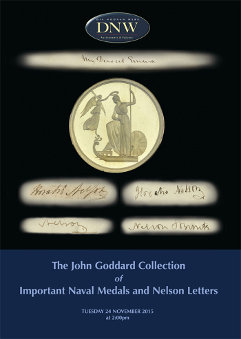 The John Goddard Collection of Important Naval Medals and Nelson Letters (24 November 2015) Catalogue Cover