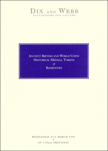 Ancient, British and World Coins, Historical Medals, Tokens and Banknotes (27 March 1996) Catalogue Cover