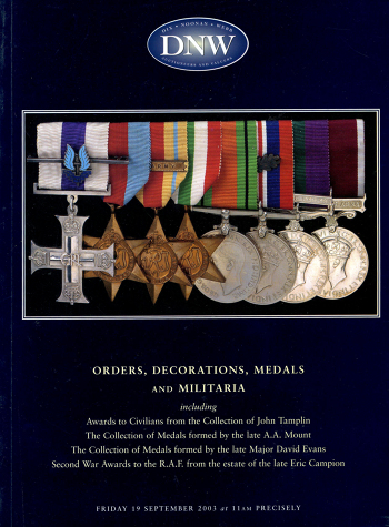 Orders, Decorations, Medals and Militaria. To coincide with the OMRS Convention (19 September 2003) Catalogue Cover