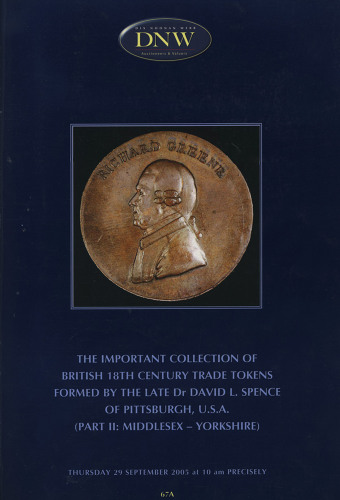 The Important Collection of 18th Century Tokens formed by the late Dr David L Spence, of Pittsburgh (Part II) (29 September 2005) Catalogue Cover