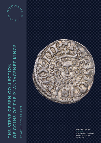 The Steve Green Collection of Coins of the Plantagenets (22 April 2026) Catalogue Cover