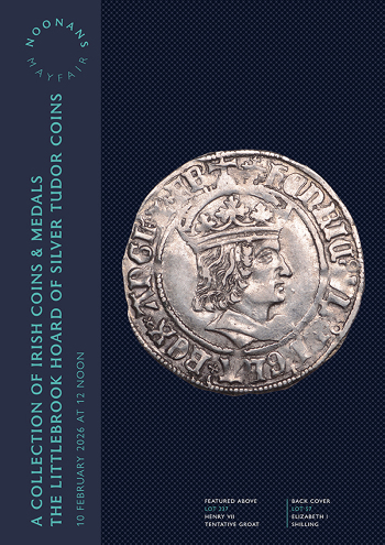 A Collection of Irish Coins and Medals, and the Littlebrook Hoard of Silver Tudor Coins (10 February 2026) Catalogue Cover