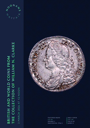 British and World Coins from the Collection of William N. Clarke (3 March 2026)